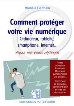 Cover of the book Comment protéger votre vie numérique