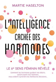 Cover of the book L'intelligence cachée des hormones