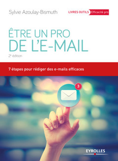 Cover of the book Etre un pro de l'e-mail