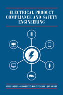 Couverture de l’ouvrage Electrical Product Compliance and Safety Engineering 