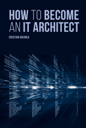 Cover of the book How to Become an IT Architect