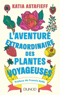 Cover of the book L'aventure extraordinaire des plantes voyageuses