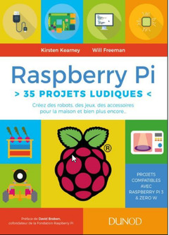 Couverture de l’ouvrage Raspberry Pi : 35 projets ludiques - Créez des robots, des jeux, des accessoires pour la maison
