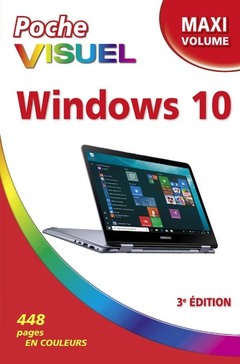 Couverture de l’ouvrage Poche Visuel Windows 10 Maxi Volume 3e édition