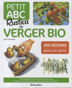 Cover of the book Le petit abc Rustica du verger bio
