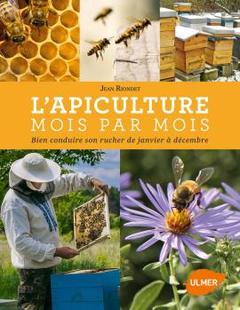 Couverture de l’ouvrage L'apiculture mois par mois Nouvelle édition