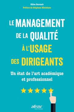 Cover of the book Le management de la qualité à l'usage des dirigeants