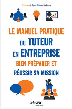 Cover of the book Le manuel pratique du tuteur en entreprise