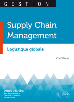 Couverture de l’ouvrage Supply Chain Management. Logistique globale - 2e édition