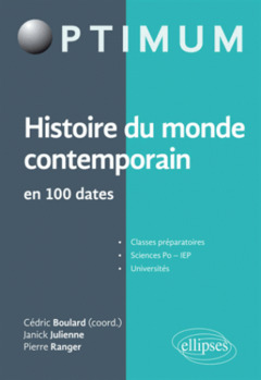 Couverture de l’ouvrage Histoire du monde contemporain en 100 dates