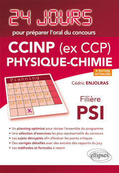 Couverture de l’ouvrage Physique-chimie 24 jours pour préparer l’oral du concours CCINP (ex CCP) - Filière PSI - 2e édition actualisée