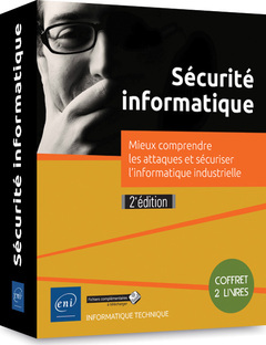 Couverture de l’ouvrage Sécurité informatique - Coffret de 2 livres - Mieux comprendre les attaques et sécuriser l'informati