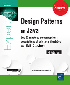 Couverture de l’ouvrage Design Patterns en Java - Les 23 modèles de conception : descriptions et solutions illustrées en UML