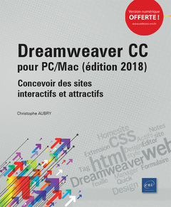 Couverture de l’ouvrage Dreamweaver CC pour PC/Mac (édition 2018) - Concevoir des sites interactifs et attractifs