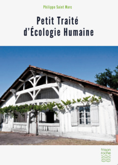 Cover of the book PETIT TRAITE D'ECOLOGIE HUMAINE