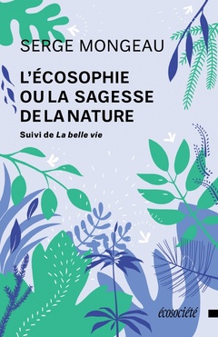 Cover of the book L'écosophie ou la sagesse de la nature