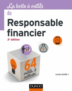 Couverture de l’ouvrage La Boîte à outils du responsable financier - 3e éd. - 64 outils et méthodes