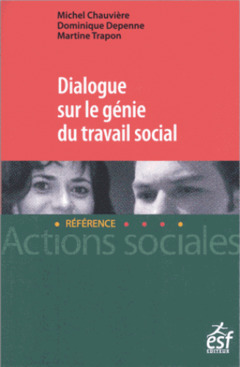 Couverture de l’ouvrage Dialogue sur le génie du travail social