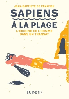 Cover of the book Sapiens à la plage - L'origine de l'homme dans un transat