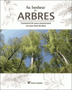Cover of the book Au bonheur des arbres