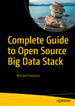 Cover of the book Complete Guide to Open Source Big Data Stack 