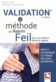Couverture de l’ouvrage Validation - La méthode de Naomi Feil