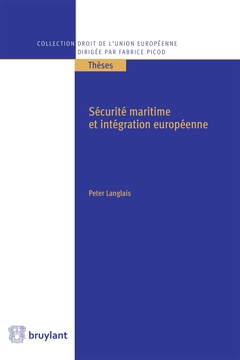 Cover of the book Sécurité maritime et intégration européenne