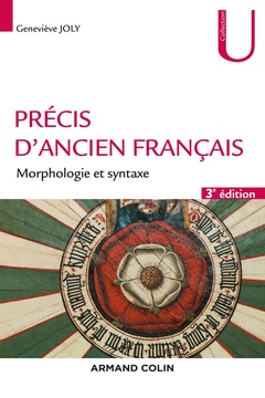 Couverture de l’ouvrage Précis d'ancien français - 3e éd. - Morphologie et syntaxe