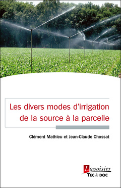 Cover of the book Les divers modes d'irrigation de la source à la parcelle