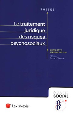 Couverture de l’ouvrage le traitement juridique des risques psychosociaux