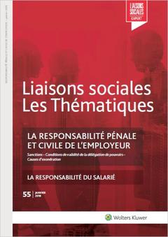 Cover of the book La responsabilité pénale et civile de l'employeur - N° 55 - Janvier 2018