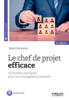 Cover of the book Le chef de projet efficace