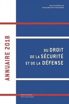 Couverture de l’ouvrage Annuaire 2018 du droit de la sécurité et de la défense