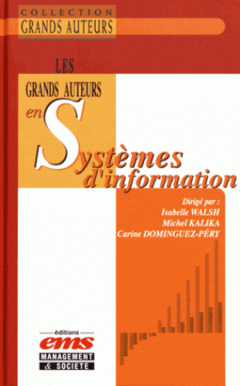 Couverture de l’ouvrage Les grands auteurs en systèmes d'information