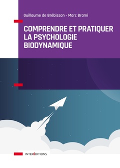 Cover of the book Comprendre et pratiquer la psychologie biodynamique