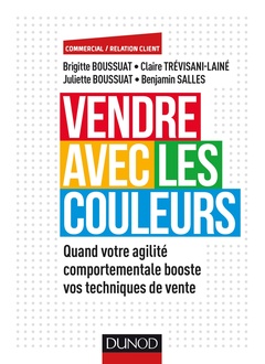 Cover of the book Vendre avec les couleurs