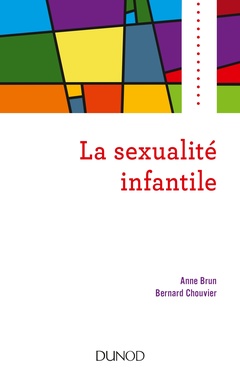 Couverture de l’ouvrage La sexualité infantile