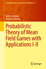 Couverture de l’ouvrage Probabilistic Theory of Mean Field Games with Applications I-II
