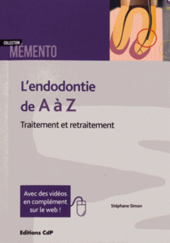 Couverture de l’ouvrage L'endodontie de A à Z