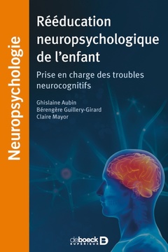 Cover of the book Neuropsychologie de l’enfant