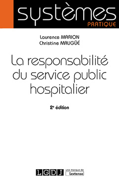 Cover of the book La responsabilité du service public hospitalier