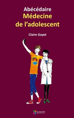 Cover of the book ABECEDAIRE MEDECINE DE L ADOLESCENT