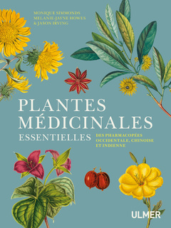 Couverture de l’ouvrage Plantes médicinales essentielles des pharmacopées occidentale, chinoise et indienne