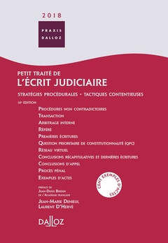 Cover of the book Petit traité de l'écrit judiciaire 2018 16ed - Stratégies procédurales, tactiques contentieuses