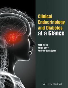 Couverture de l’ouvrage Clinical Endocrinology and Diabetes at a Glance