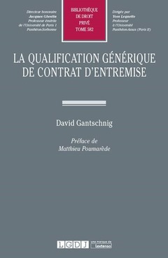 Couverture de l’ouvrage LA QUALIFICATION GENERIQUE DE CONTRAT D ENTREMISE