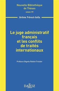 Cover of the book Le juge administratif français et les conflits de traités internationaux - Volume 177