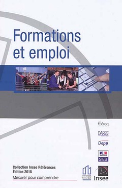 Couverture de l’ouvrage Formations et emploi - Edition 2018