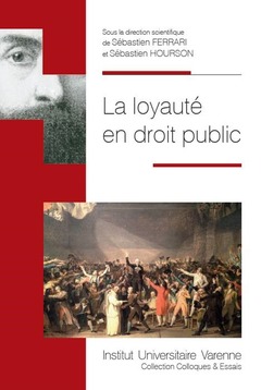 Cover of the book LA LOYAUTE EN DROIT PUBLIC