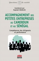 Cover of the book Accompagnement des petites entreprises au Cameroun et au Sénégal